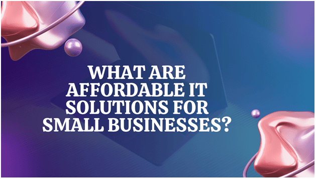 IT Solutions for Small Businesses in Washington, DC